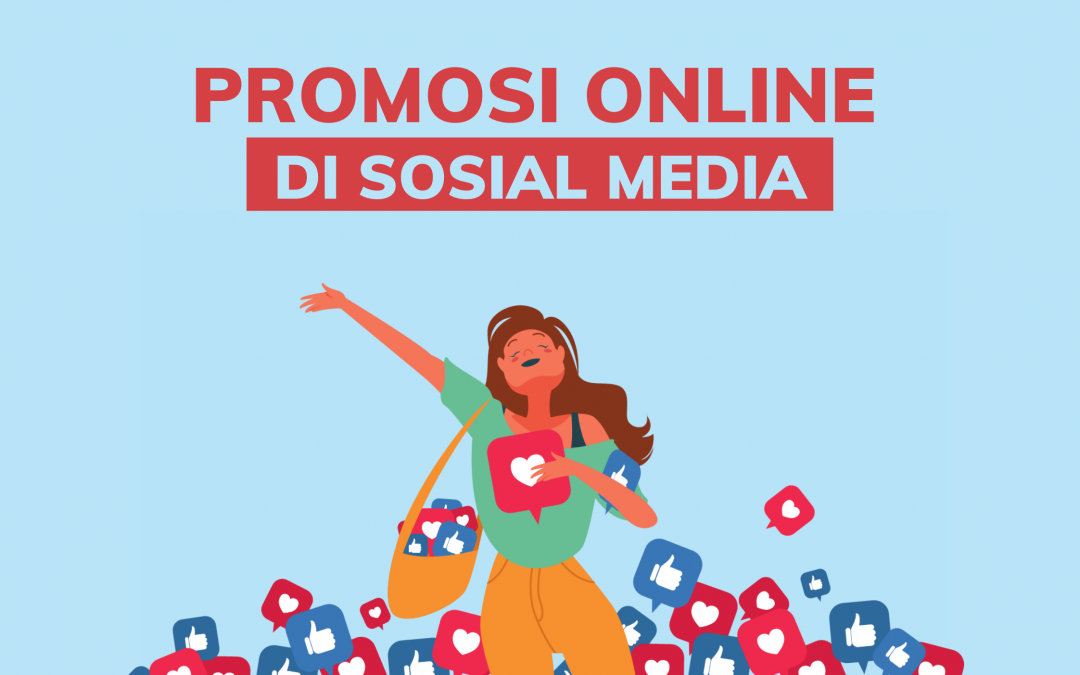Cara Memulai Promosi Online di Sosial Media